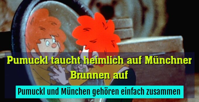 Pumuckl und München gehören einfach zusammen