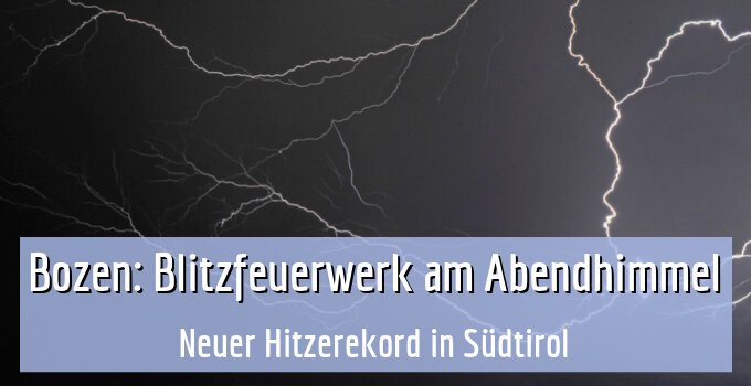 Neuer Hitzerekord in Südtirol