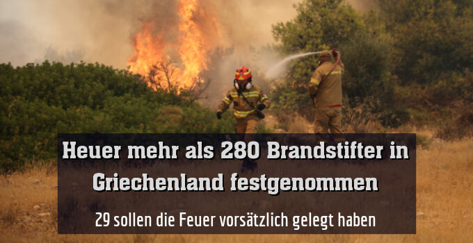 29 sollen die Feuer vorsätzlich gelegt haben