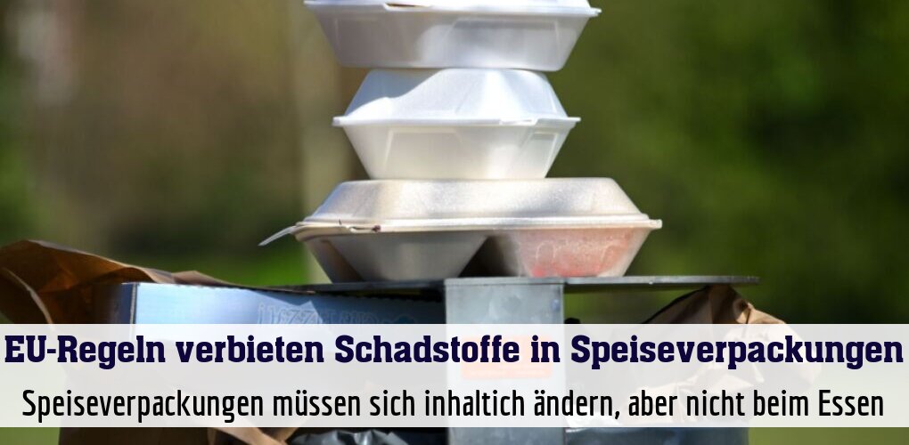 Speiseverpackungen müssen sich inhaltich ändern, aber nicht beim Essen