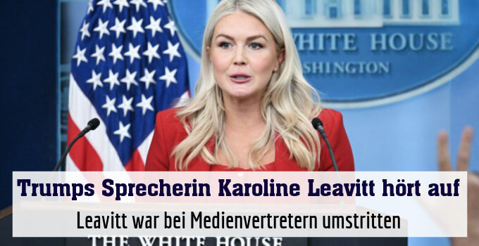 Leavitt war bei Medienvertretern umstritten