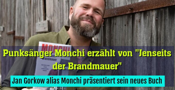 Jan Gorkow alias Monchi präsentiert sein neues Buch