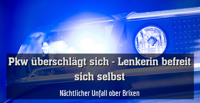 Nächtlicher Unfall ober Brixen