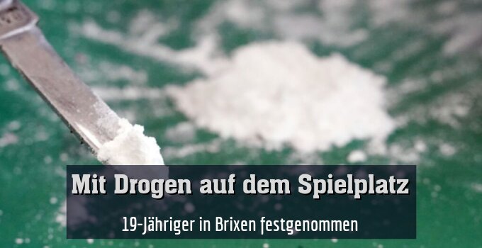 19-Jähriger in Brixen festgenommen