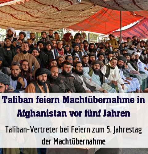 Taliban-Vertreter bei Feiern zum 5. Jahrestag der Machtübernahme