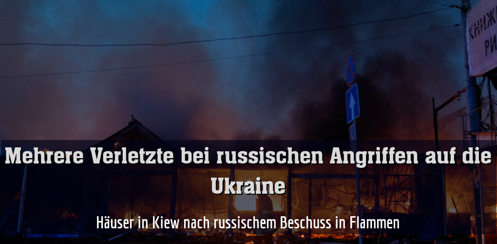 Häuser in Kiew nach russischem Beschuss in Flammen