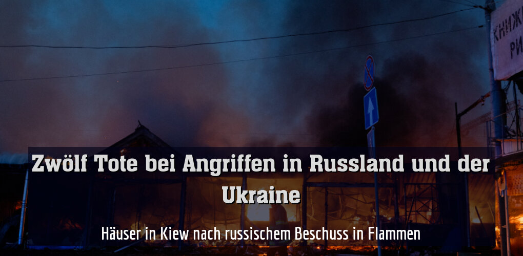 Häuser in Kiew nach russischem Beschuss in Flammen