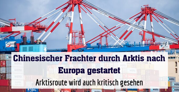 Arktisroute wird auch kritisch gesehen