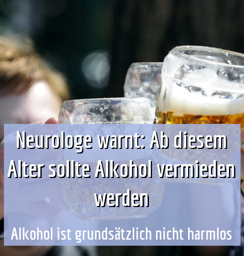 Alkohol ist grundsätzlich nicht harmlos