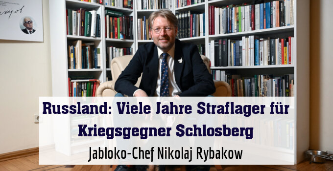Jabloko-Chef Nikolaj Rybakow