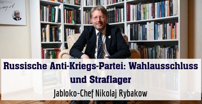 Jabloko-Chef Nikolaj Rybakow