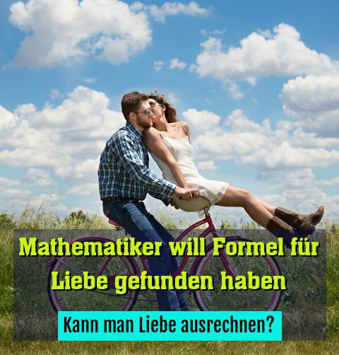 Kann man Liebe ausrechnen?