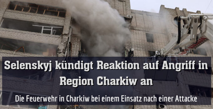 Die Feuerwehr in Charkiw bei einem Einsatz nach einer Attacke