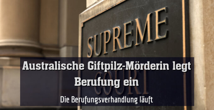 Die Berufungsverhandlung läuft