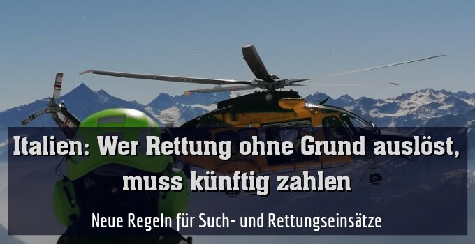 Neue Regeln für Such- und Rettungseinsätze