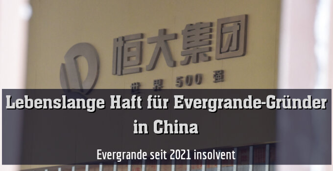 Evergrande seit 2021 insolvent