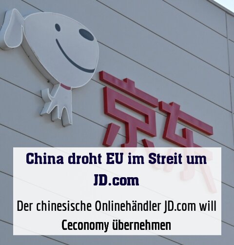Der chinesische Onlinehändler JD.com will Ceconomy übernehmen