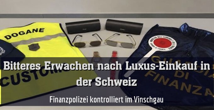 Finanzpolizei kontrolliert im Vinschgau