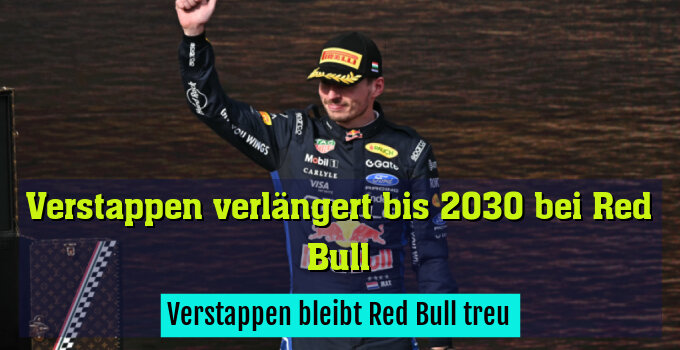 Verstappen bleibt Red Bull treu