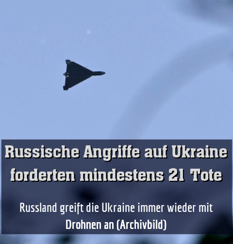 Russland greift die Ukraine immer wieder mit Drohnen an (Archivbild)
