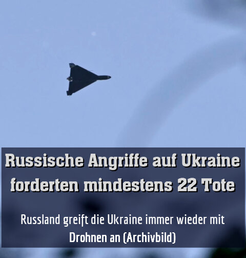 Russland greift die Ukraine immer wieder mit Drohnen an (Archivbild)