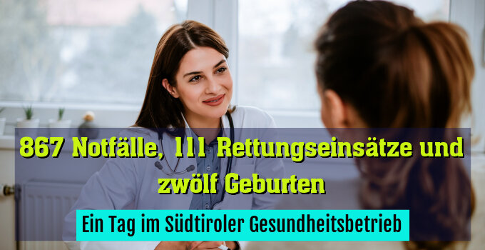 Ein Tag im Südtiroler Gesundheitsbetrieb