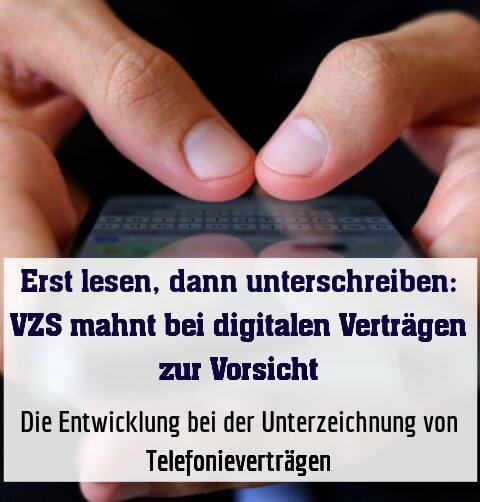 Die Entwicklung bei der Unterzeichnung von Telefonieverträgen