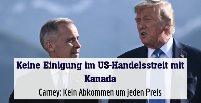 Carney: Kein Abkommen um jeden Preis