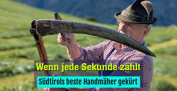 Südtirols beste Handmäher gekürt