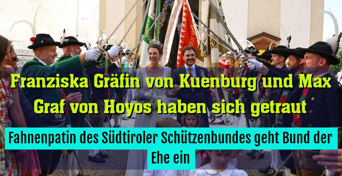 Fahnenpatin des Südtiroler Schützenbundes geht Bund der Ehe ein