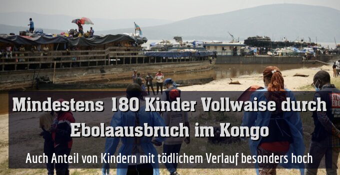 Auch Anteil von Kindern mit tödlichem Verlauf besonders hoch