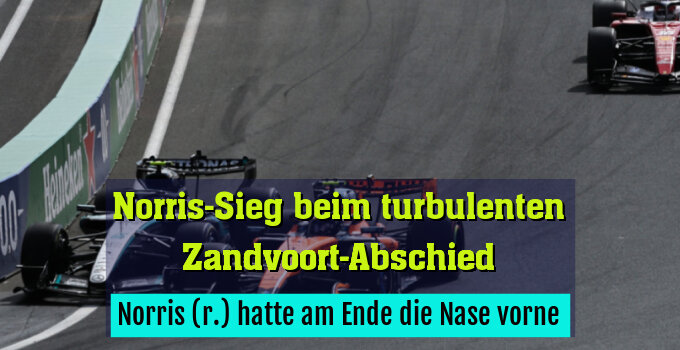 Norris (r.) hatte am Ende die Nase vorne