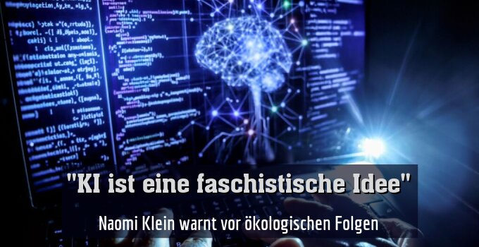 Naomi Klein warnt vor ökologischen Folgen