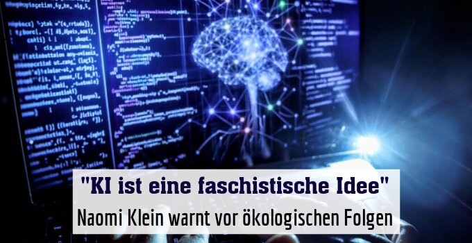 Naomi Klein warnt vor ökologischen Folgen