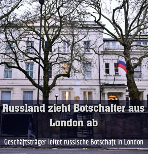 Geschäftsträger leitet russische Botschaft in London