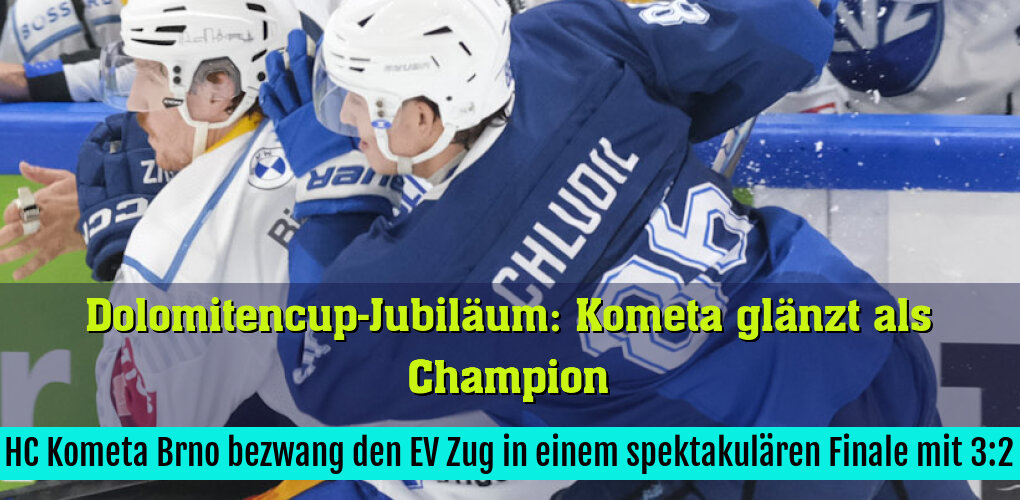 HC Kometa Brno bezwang den Schweizer Top-Klub EV Zug in einem spektakulären Finale mit 3:2