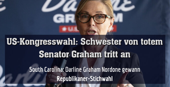 South Carolina: Darline Graham Nordone gewann Republikaner-Stichwahl