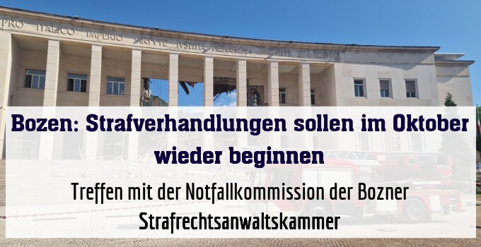 Treffen mit der Notfallkommission der Bozner Strafrechtsanwaltskammer