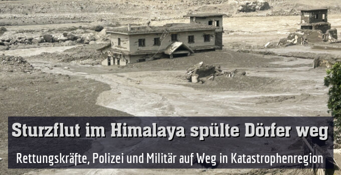 Rettungskräfte, Polizei und Militär auf Weg in Katastrophenregion