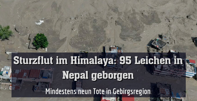 Mindestens neun Tote in Gebirgsregion