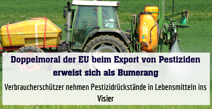Verbraucherschützer nehmen Pestizidrückstände in Lebensmitteln ins Visier