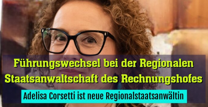 Adelisa Corsetti ist neue Regionalstaatsanwältin