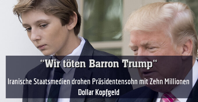 Iranische Staatsmedien drohen Präsidentensohn mit Zehn Millionen Dollar Kopfgeld