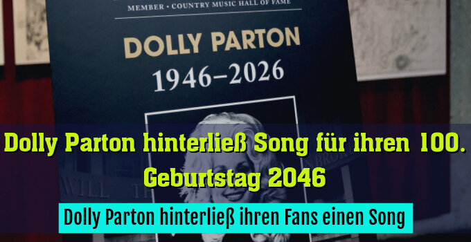 Dolly Parton hinterließ ihren Fans einen Song