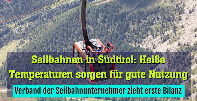 Verband der Seilbahnunternehmer zieht erste Bilanz