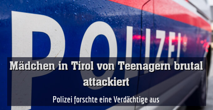 Polizei forschte eine Verdächtige aus