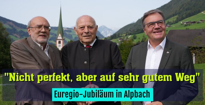 Euregio-Jubiläum in Alpbach