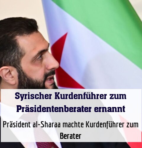 Präsident al-Sharaa machte Kurdenführer zum Berater