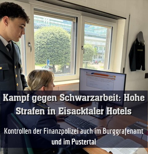 Kontrollen der Finanzpolizei auch im Burggrafenamt und im Pustertal