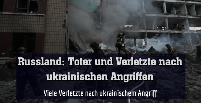 Viele Verletzte nach ukrainischem Angriff (Archivbild)